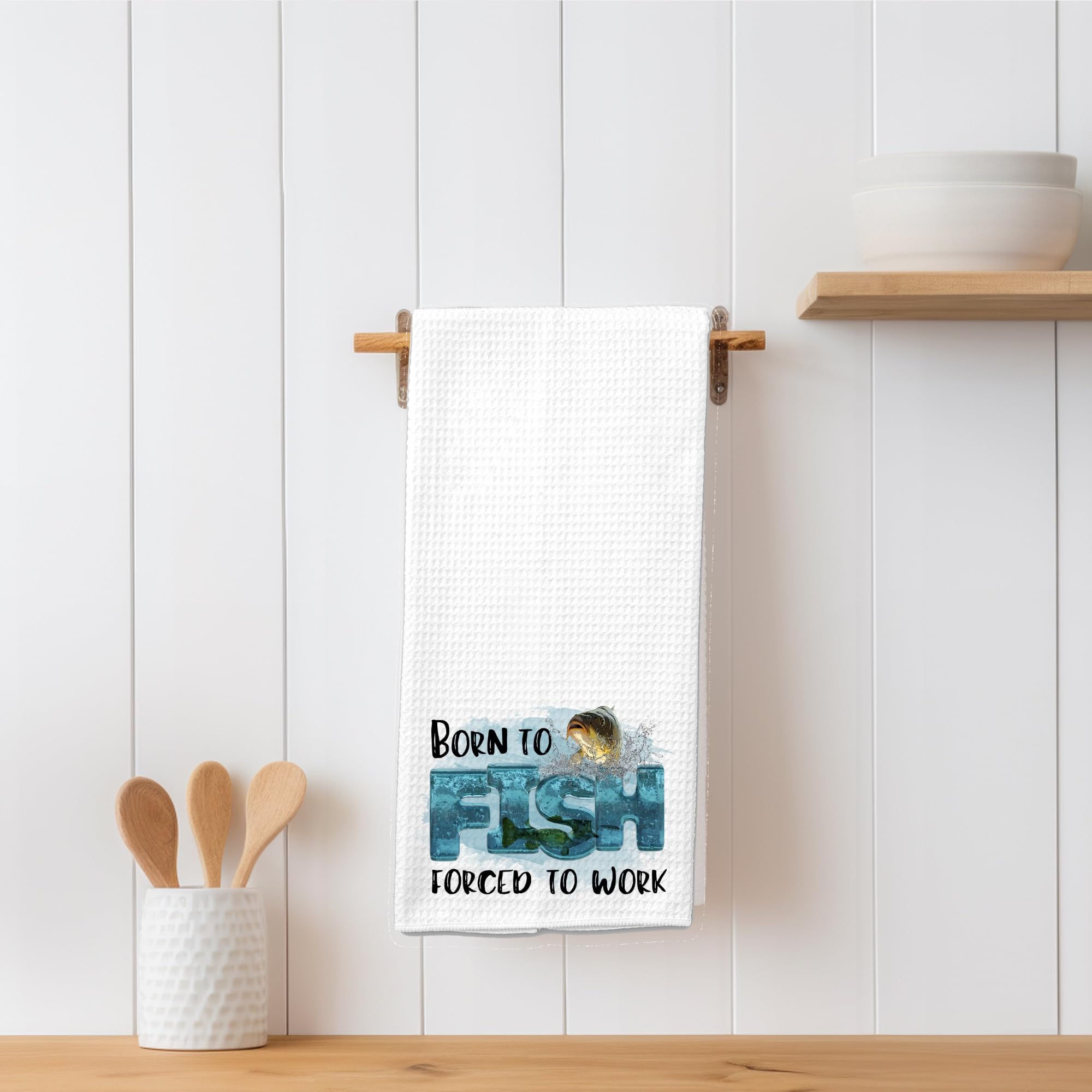 Born to Fish, Forced to Work Funny Microfiber Waffle Weave Kitchen Towel Gift