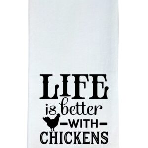 Farm Flour Sack, Tea Kitchen Towel - Life Is Better With Chickens
