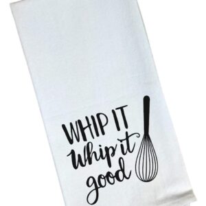 Funny Flour Sack, Tea Kitchen Towel - Whip It, Whip It Good