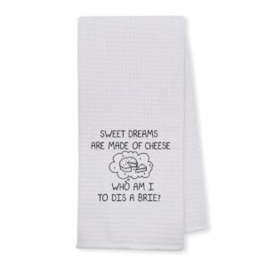 uinhmop 16''x24'' sweet dreams are made of cheese who am i to dis a brie? soft and absorbent kitchen towels dishcloths hand towels,funny decorative dish towels for kitchen,sweet housewarming gift