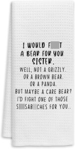 minimalist i would a bear for you sister bath towel, sisters gifts decorative towel,college dorm room towel decor,funny sisters gifts
