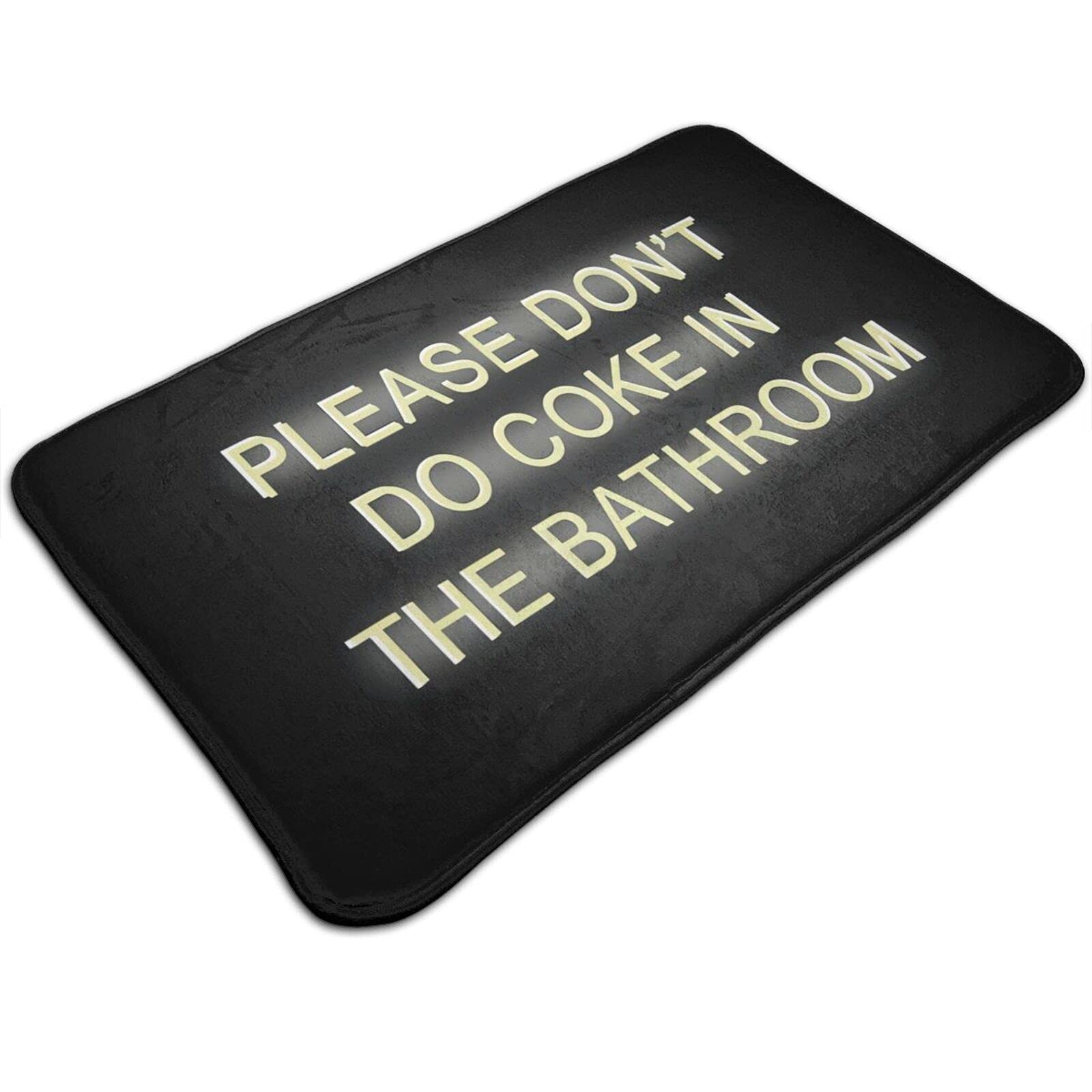 Welcome Rectangular Door Mat Please Don't Do Coke in The Bathroom Entrance Way Rugs Doormats Soft Non-Slip Washable Bath Rugs Floor Mats for Home Bathroom Kitchen 16x24 Inch