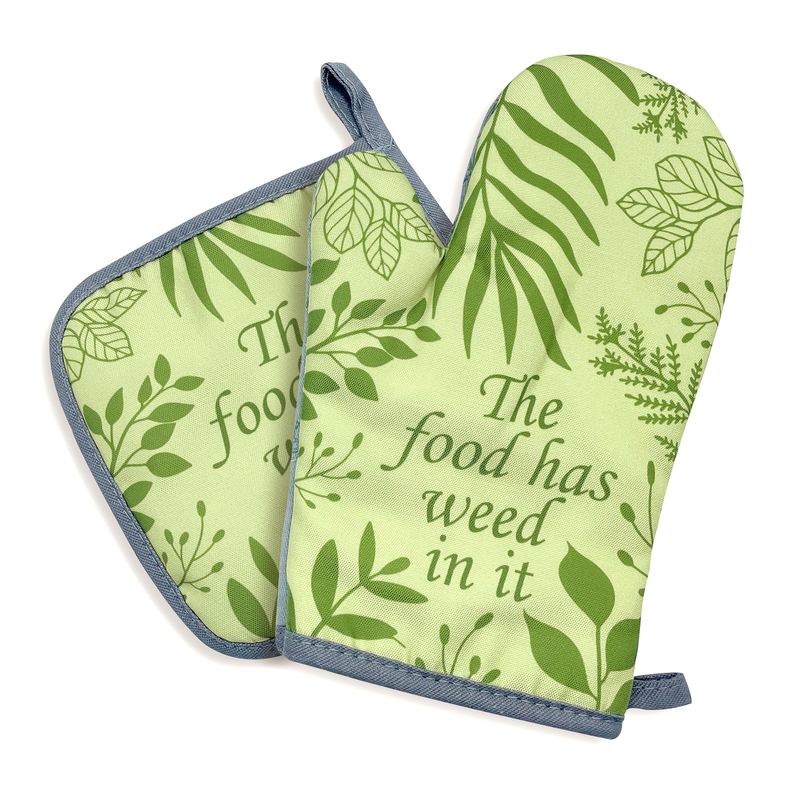 The Food has Weed in It,Oven Mitts and Pot Holders Sets of 2，Funny Oven Mitt，Friend Birthday Gift，Kitchen Gift for Women，Gift for Chef, Lovers, Mom