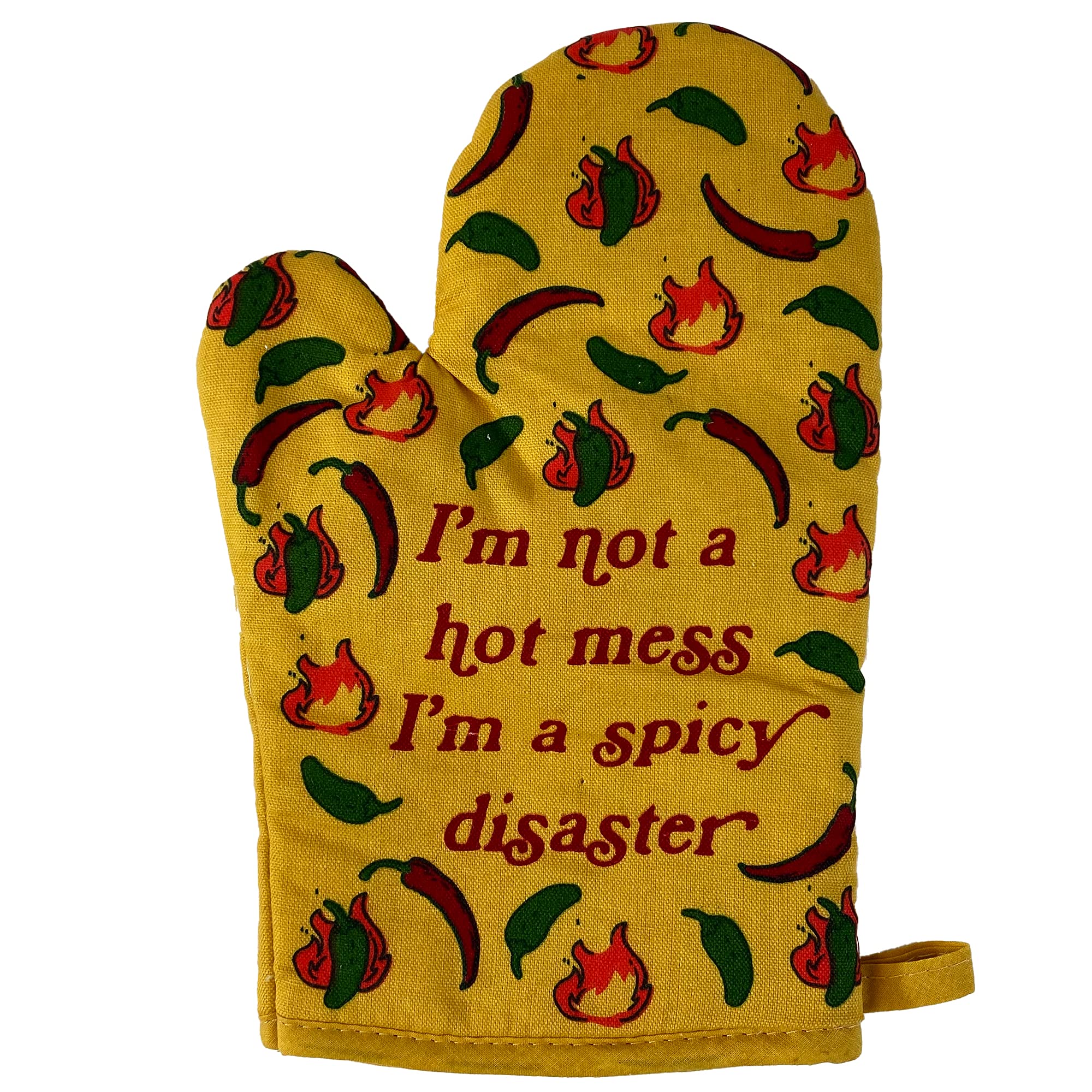 I'm Not A Hot Mess I'm A Spicy Disaster Oven Mitt Funny Chili Peppers Heat Graphic Novelty Kitchen Glove Funny Graphic Kitchenwear Funny Sarcastic Novelty Yellow Oven Mitt