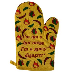 I'm Not A Hot Mess I'm A Spicy Disaster Oven Mitt Funny Chili Peppers Heat Graphic Novelty Kitchen Glove Funny Graphic Kitchenwear Funny Sarcastic Novelty Yellow Oven Mitt