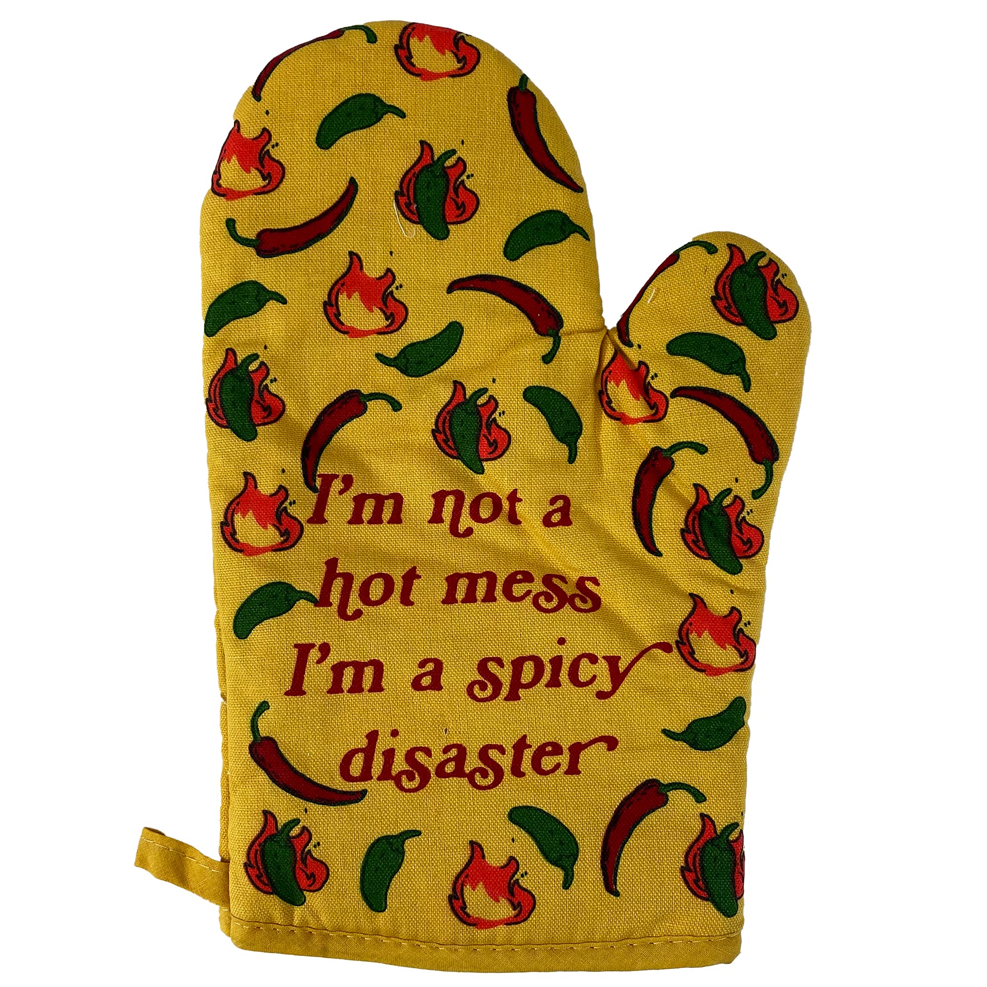 I'm Not A Hot Mess I'm A Spicy Disaster Oven Mitt Funny Chili Peppers Heat Graphic Novelty Kitchen Glove Funny Graphic Kitchenwear Funny Sarcastic Novelty Yellow Oven Mitt