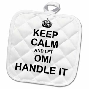 3d rose keep calm and let omi handle it-fun funny grandma grandmother gift pot holder, 8 x 8