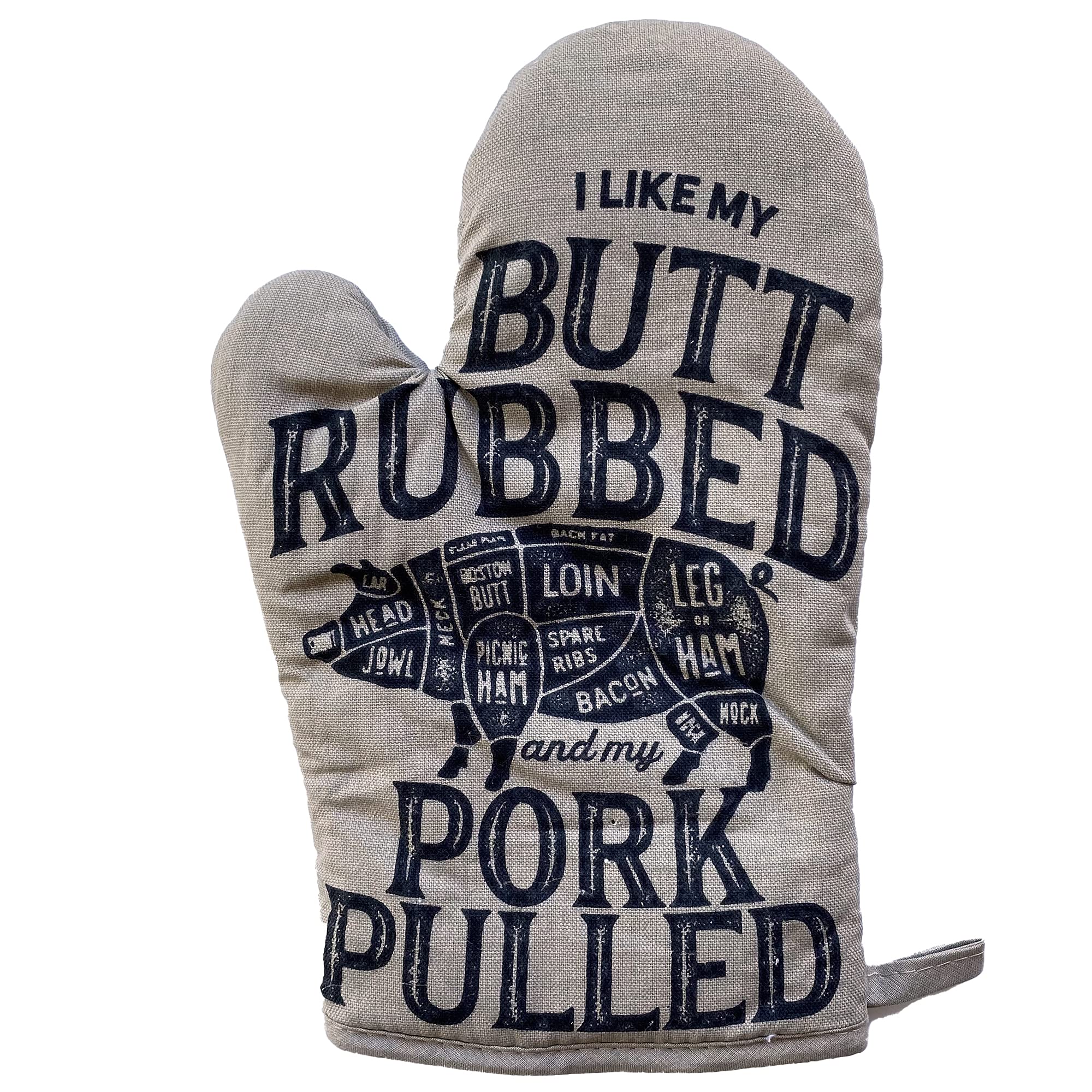 I Like My Butt Rubbed and My Pork Pulled Oven Mitt Funny BBQ Grilling Cookout Kitchen Glove Funny Graphic Kitchenwear Funny Food Novelty Cookware Grey Oven Mitt