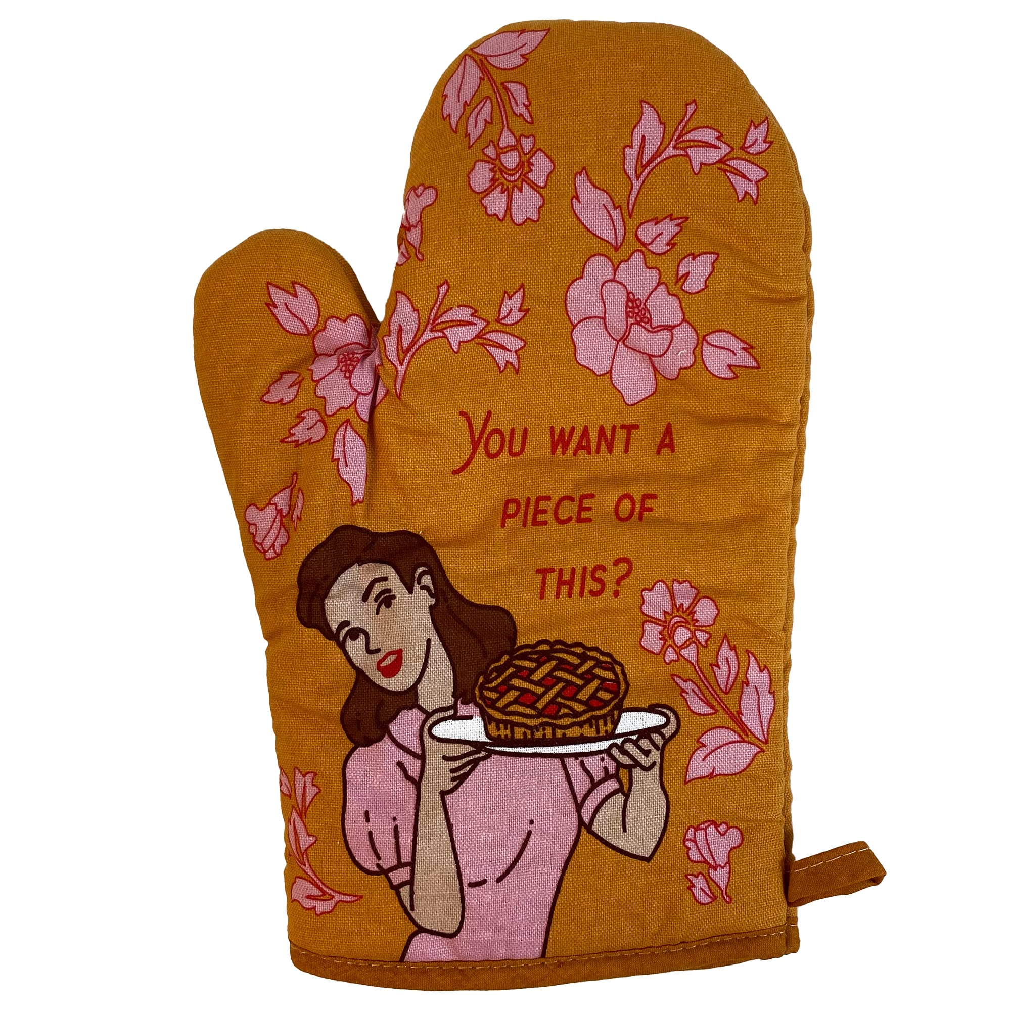 You Want A Piece of This Oven Mitt Funny Pie Baking Lover Gift Novelty Kitchen Glove Funny Graphic Kitchenwear Funny Food Novelty Cookware Piece of Oven Mitt