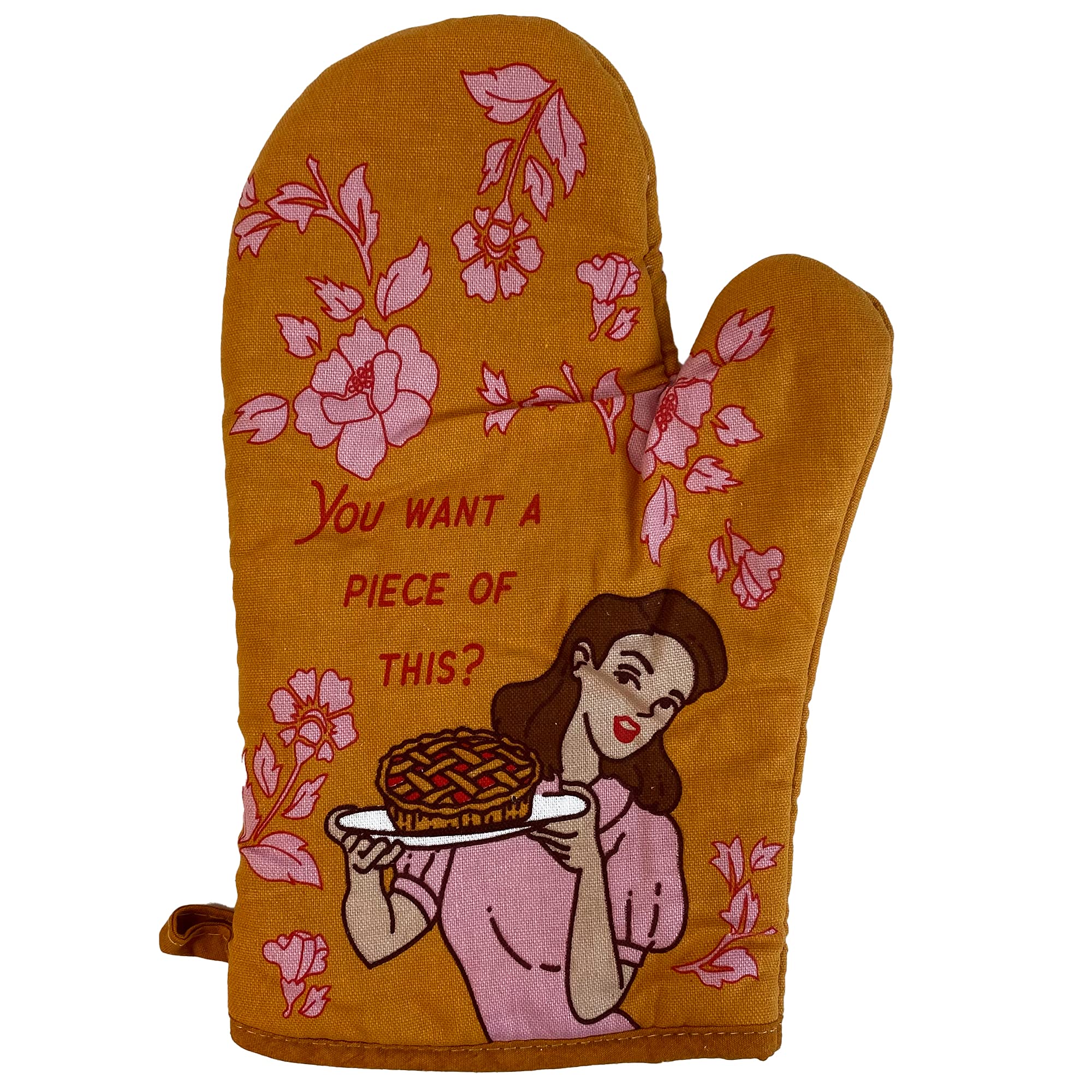 You Want A Piece of This Oven Mitt Funny Pie Baking Lover Gift Novelty Kitchen Glove Funny Graphic Kitchenwear Funny Food Novelty Cookware Piece of Oven Mitt