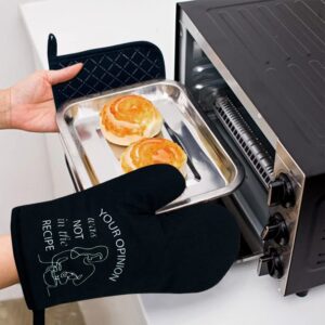 Your Opinion was Not in The Recipe,Oven Mitts and Pot Holders Sets of 2，Funny Oven Mitt, Gift for Chef, Lovers, Mom