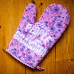 My Favorite People Call me Grandma Oven Mitt Cute Grandmother Kitchen Glove Funny Graphic Kitchenwear Funny Grandma Novelty Cookware Multi Oven Mitt