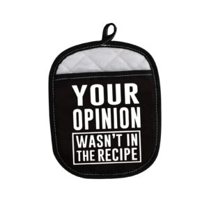 levlo funny cooking gifts your opinion wasn't in the recipe pot holders chef gift birthday gift (your opinion wasn't in the recipe)
