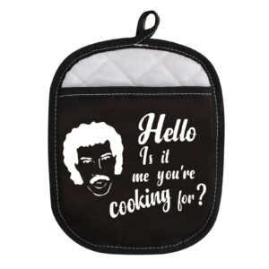 novelty inspired baker gift hello is it me you’re cooking for oven pads pot holder with pocket (you're cooking for)