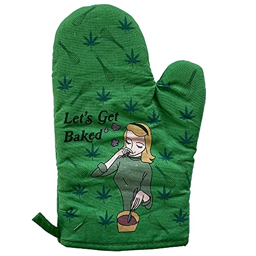 Let's Get Baked Oven Mitt Funny Marijuana Weed 420 High Kitchen Glove Funny Graphic Kitchenwear 420 Novelty Cookware Green Oven Mitt