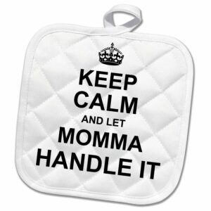3d rose keep calm and let momma handle knows best pot holder, 8 x 8