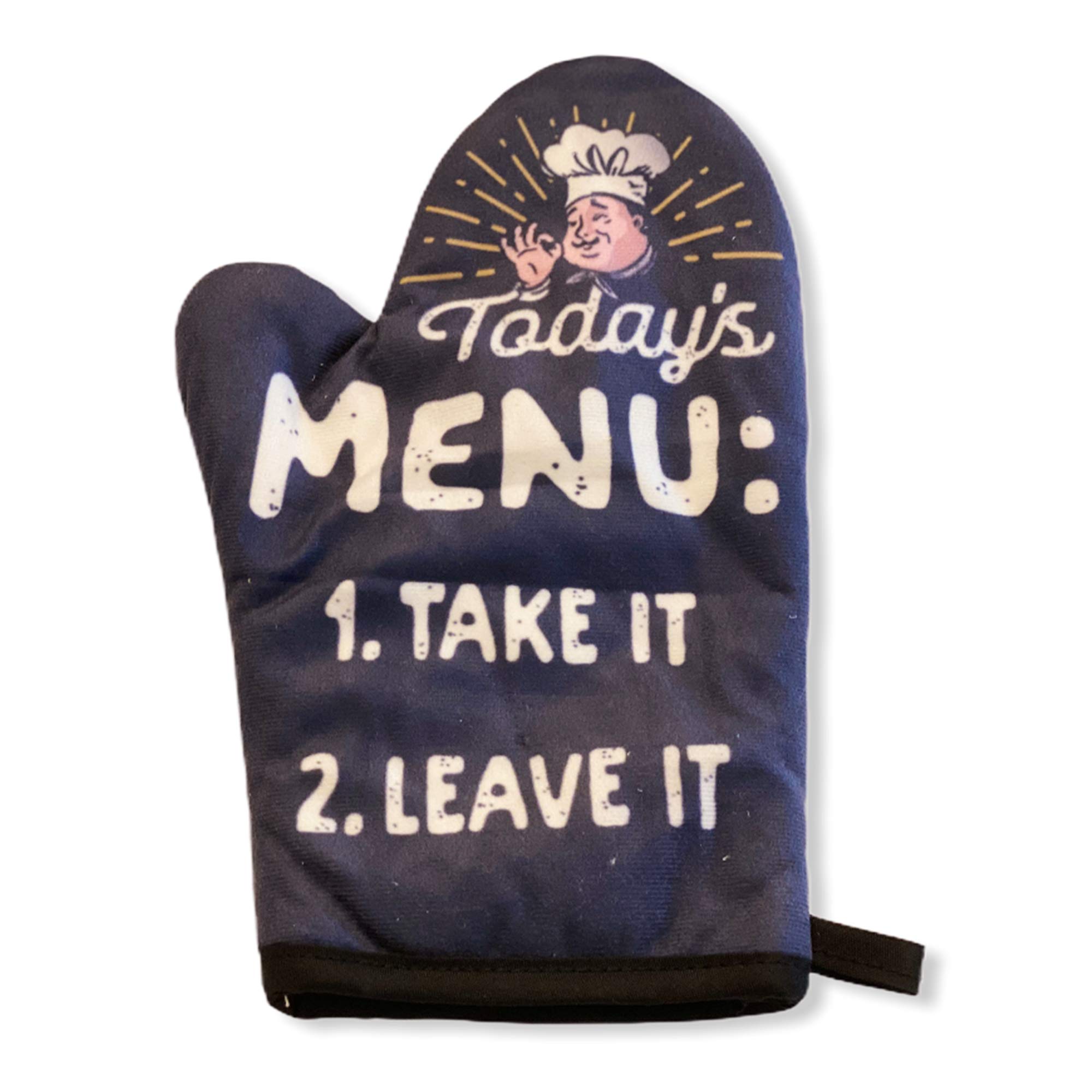 Today's Menu Take It Or Leave It Funny Chef Cooking Graphic Kitchen Accessories Funny Graphic Kitchenwear Funny Food Novelty Cookware Black Oven Mitt