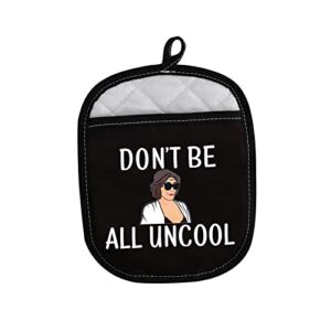 levlo stars fans gift don't be all uncool pot holder housewives gifts (don't be all uncool)
