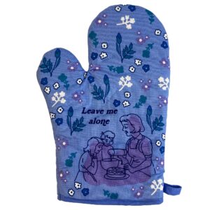 leave me alone oven mitt funny family baking cookies cake graphic novelty kitchen glove funny graphic kitchenwear funny introvert novelty cookware blue oven mitt