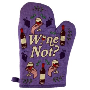 Wine Not Oven Mitt Funny Vino Wine Lover Drinking Why Not Kitchen Glove Funny Graphic Kitchenwear Funny Wine Novelty Cookware Purple Oven Mitt