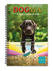 dogma 2024 weekly & monthly planner — a dog's guide to life, 16-month engagement calendar: september 2023 - december 2024, 6" x 9"