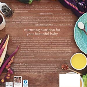 Nourished Beginnings Baby Food: Nutrient-Dense Recipes for Infants, Toddlers and Beyond Inspired by Ancient Wisdom and Traditional Foods