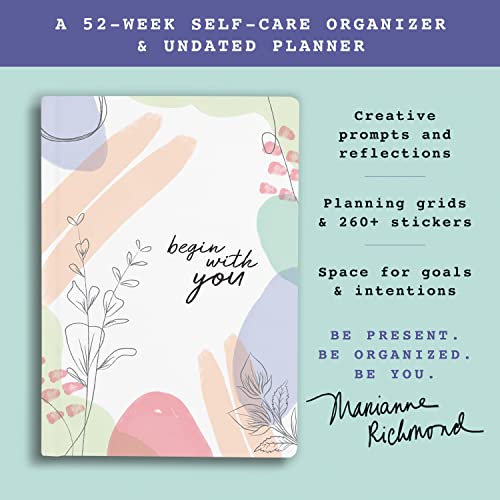 Begin With You Undated Planner: 52-Week Daily Organizer for Busy Women Looking for More Joy, Presence, and Self-Discovery!