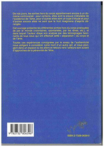 Les sorties hors du corps, ou, La réalité fascinante du voyage astral
