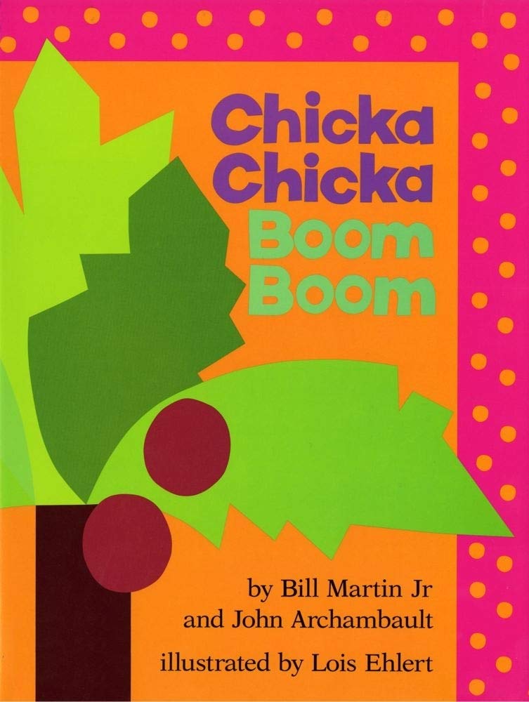 Chicka Chicka Boom Boom (Chicka Chicka Book, A)