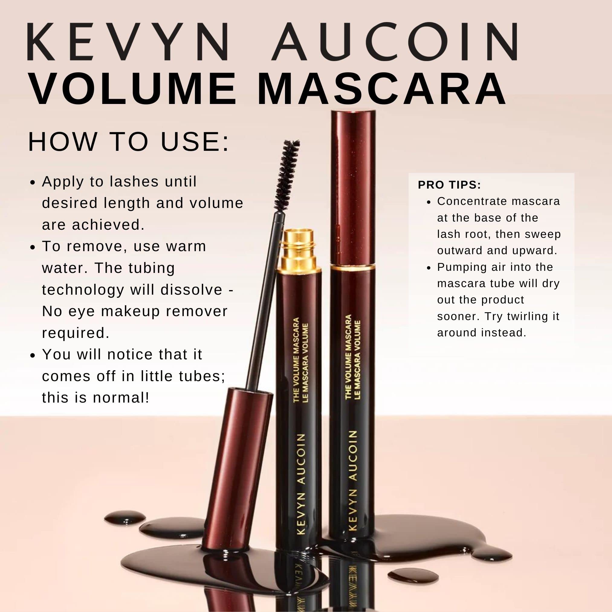 Kevyn Aucoin The Volume Mascara, Black: Precision detail brush. Tubing tech. Long wear. Clump & flake-free. Pro makeup artist go to that thickens, separate & lengthen lashes. Easy removal with water.