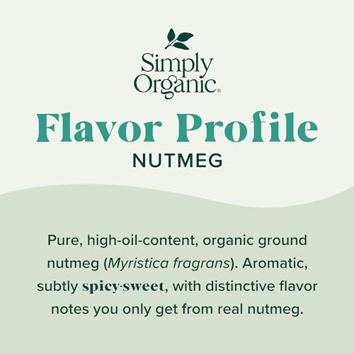 Simply Organic Pure Ground Nutmeg, 2.3 Ounce Jar,Aromatic, Subtly Spicy-Sweet Flavor, Organic, Kosher, No GMO, No ETO