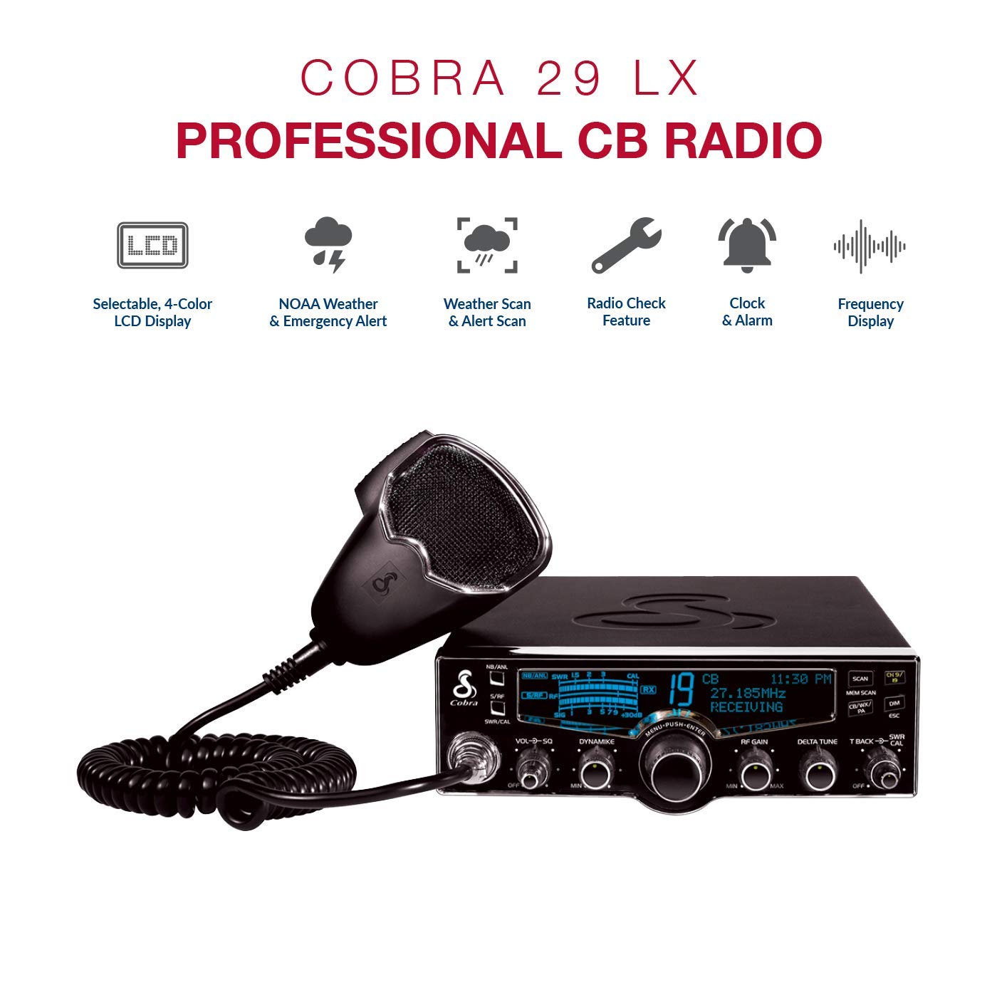 Cobra 29LX AM Professional CB Radio - Emergency Radio, Travel Essentials, NOAA Weather Channels and Emergency Alert System, Selectable 4-Color LCD, Auto-Scan and Radio Check, Black