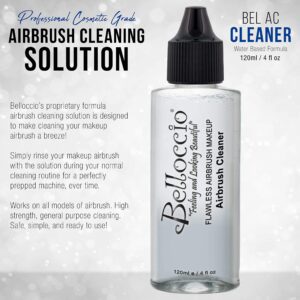 4 Ounce Bottle of Belloccio Makeup Airbrush Cleaner - Fast Acting Cleaning Solution, Quickly Cleans Flushes Out Airbrush Makeup Foundation, Blush, Highlighter - Clean Cosmetic Makeup Brushes, Paint