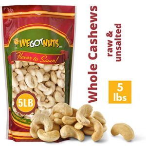 raw whole unsalted cashews – 5 lbs.- premium quality kosher raw cashews by we got nuts – oil-free natural, healthy & diet-friendly snack – gourmet savory flavor – air-tight resealable bag package