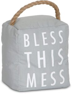 pavilion gift company 72194 bless this mess door stopper, 5 x 6