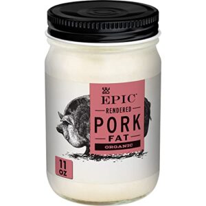 epic organic pork fat, keto friendly, whole30, 11oz jar