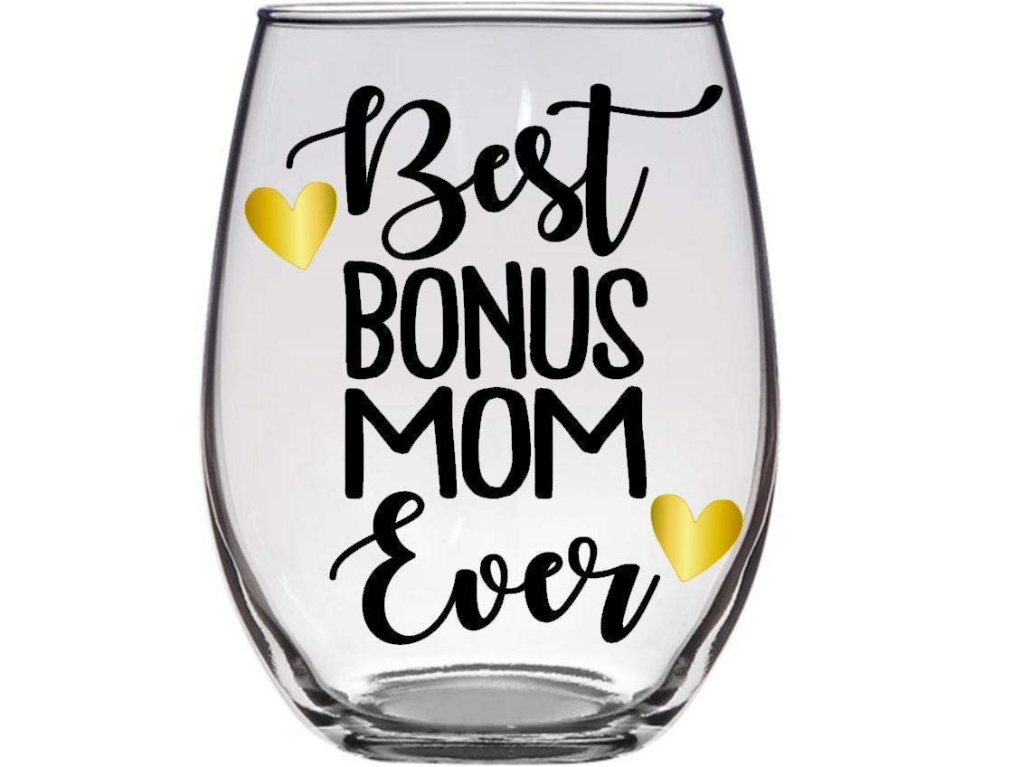 Gift for Step Mom - Best Bonus Mom Ever - Stepmom Birthday Present - Premium 21oz Stemless Wine Tumbler Cup Drinking Glass