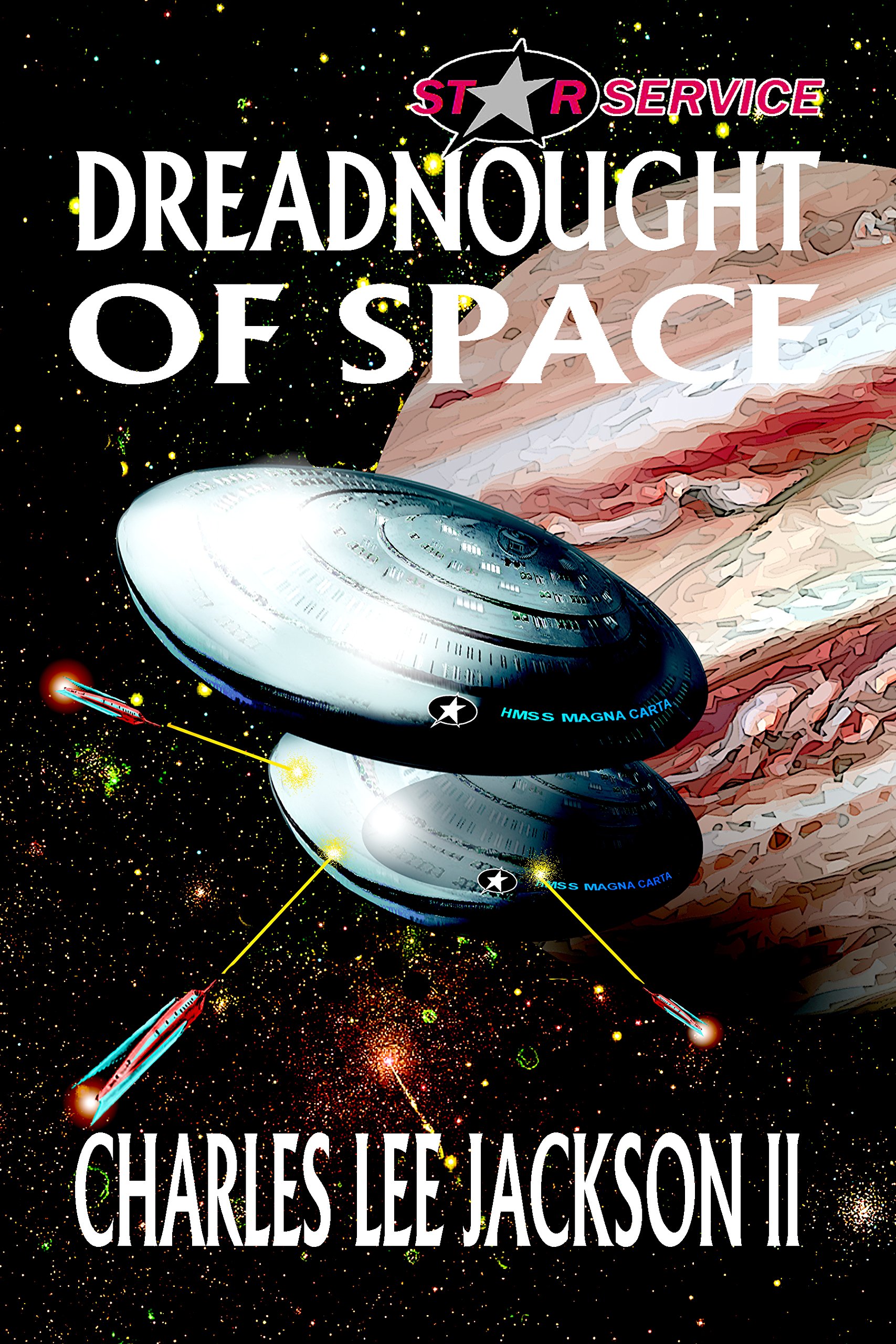 DREADNOUGHT OF SPACE: THE INTERSTELLAR YEARS (A Star Service Adventure)