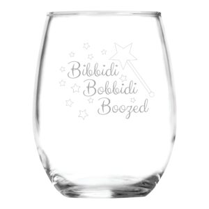 bibbidi bobbidi boozed - 15 oz stemless wine glass - movie gifts - funny birthday present - fairy godmother - cinderella princess theme