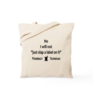 cafepress pharmacy just slap a label on it tote bag natural canvas tote bag, reusable shopping bag