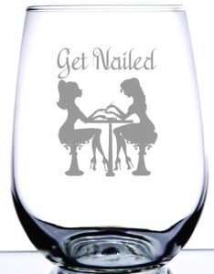 manicurist put polish on it! laser etched engraved wine glass, this get nailed stemless wine glass is perfect for your fingers & toes specialist