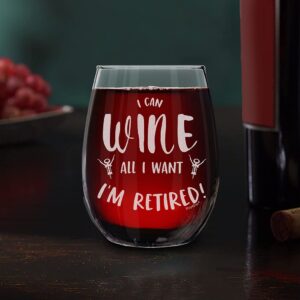 shop4ever I Can Wine All I Want I'm Retired Laser Engraved Stemless Wine Glass 15 oz. Funny Gag Gift Retirement Retiree Retiring