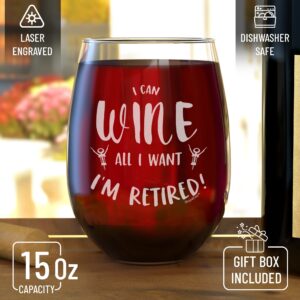 shop4ever I Can Wine All I Want I'm Retired Laser Engraved Stemless Wine Glass 15 oz. Funny Gag Gift Retirement Retiree Retiring