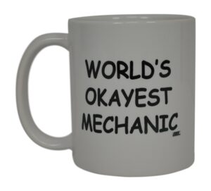 rogue river tactical funny mechanic coffee mug wolds okayest mechanic novelty cup great gift idea for men car enthusiast humor brother or friend