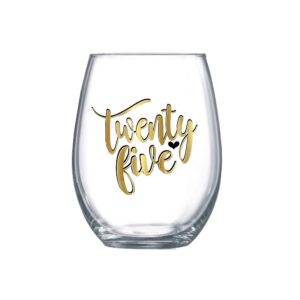25th birthday gifts for women large stemless wine glass 0079