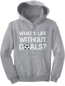 tstars what's life without goals soccer gifts hoodie for boys girls kids hoodies medium gray