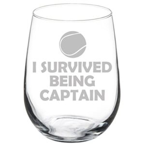 wine glass goblet tennis i survived being captain (17 oz stemless)