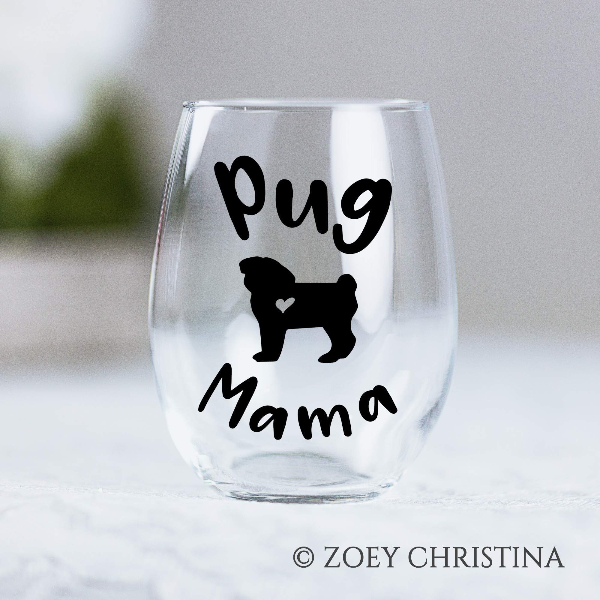 Funny Pug Dog Gifts for Women Pug Lovers Large Stemless Wine Glass for Her Dog Obsessed Pug Mama 0159