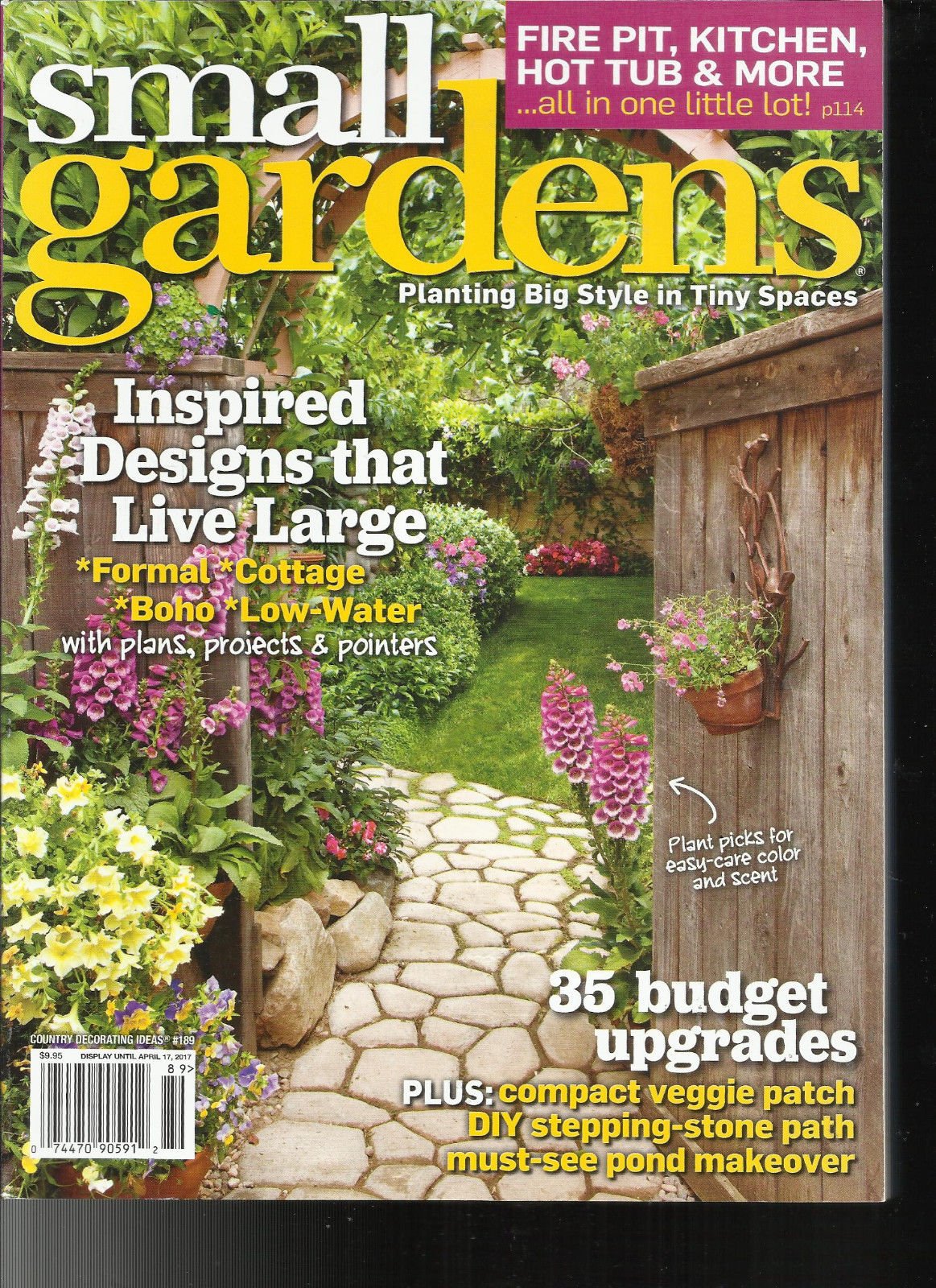 SMALL GARDENS MAGAZINE, PLANTING BIG STYLE IN TINY SPACES ISSUE, 2017# 189