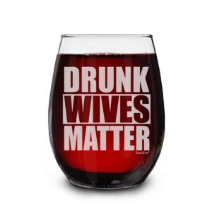 shop4ever drunk wives matter laser engraved stemless wine glass best wife ever funny wife stemless wine glass gifts for mom, wife, her